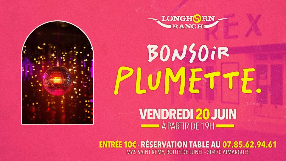 Bonsoir Plumette vendredi 20 juin à Aimargues